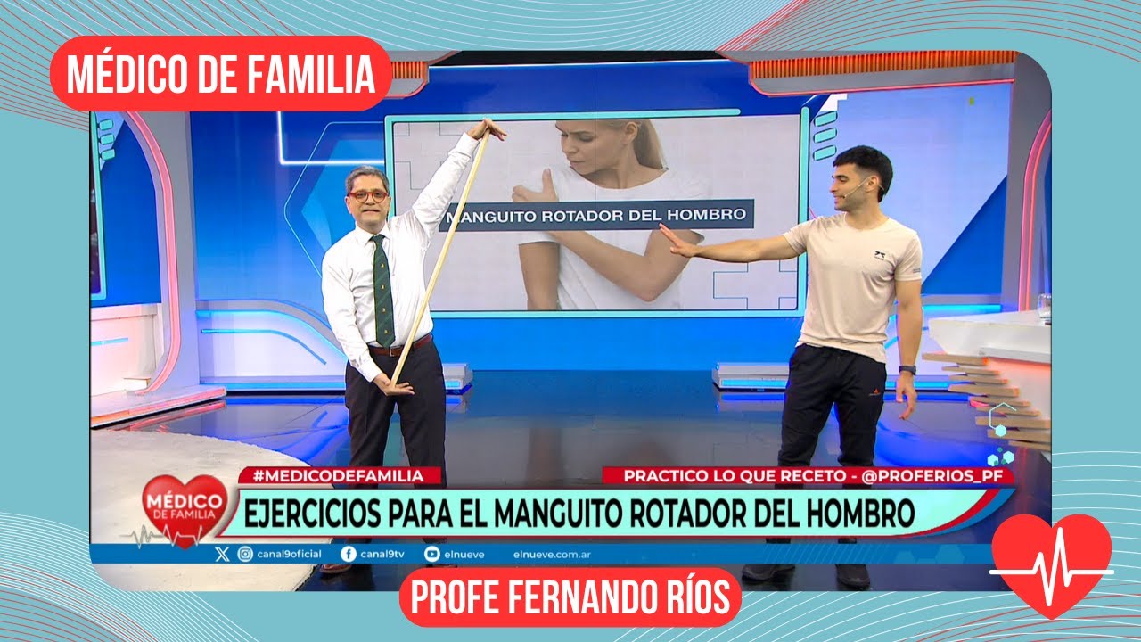 Ejercicios para el manguito rotador | Médico de familia | Dr. Jorge Tartaglione | Profe Fer Ríos