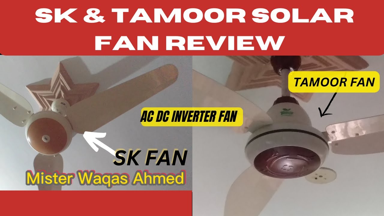 SK vs Taimoor Fan Speed Checking on AC || Ac Dc Fan Review || Inverter Ceiling Fan | Solar Fan Price