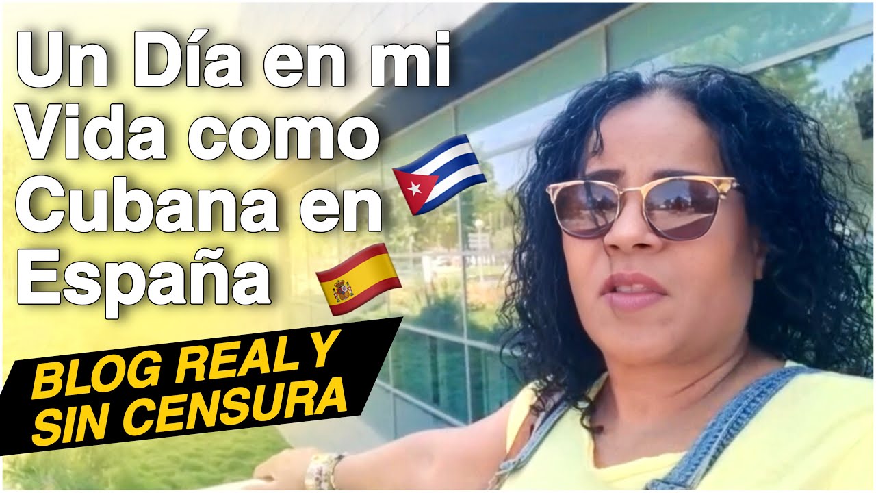 Un Día en mi Vida como Cubana en España 🇨🇺🇪🇸 | Vlog Real y Sin Censura