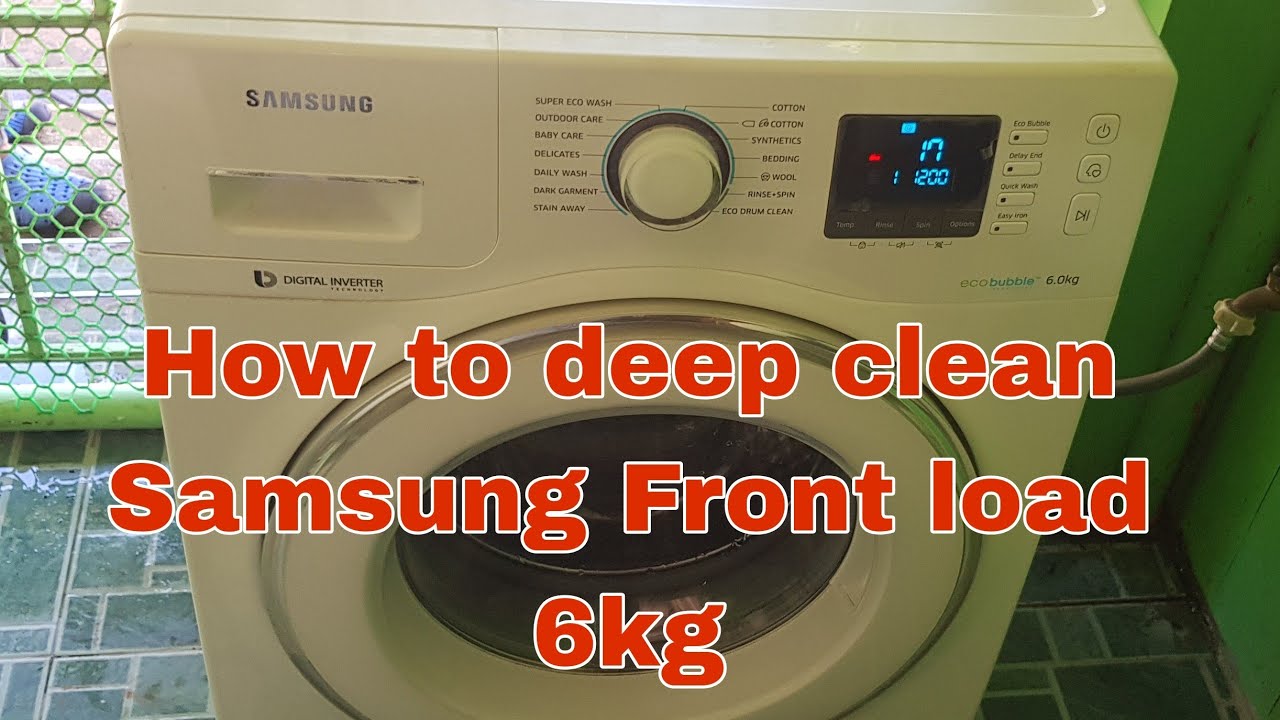 How to deep clean samsung front load 6kg