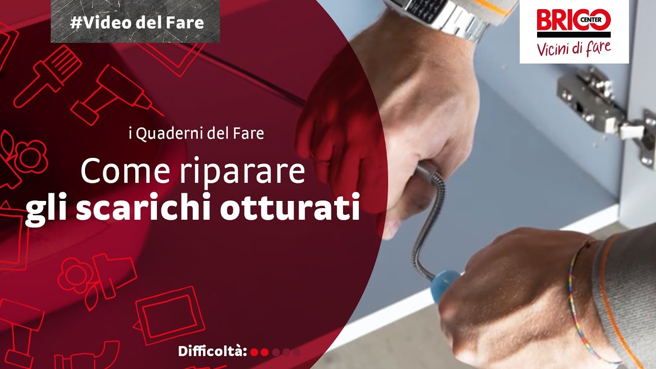 Come riparare gli scarichi otturati - Quaderni del Fare | Bricocenter