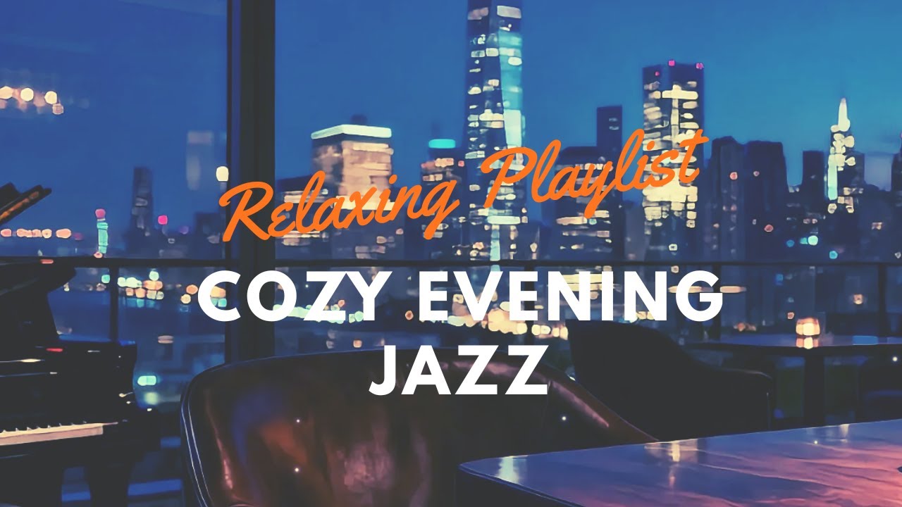 Cozy Evening Jazz R&B | Background Music for Work & Focus