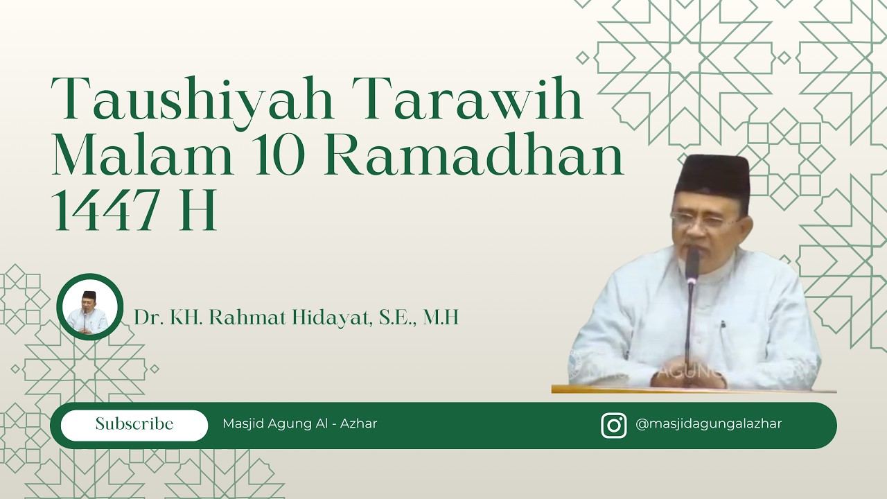 Shalat Tarawih Malam 10 Ramadhan 1447 H | Dr. KH. Rahmat Hidayat, S.E., M.H