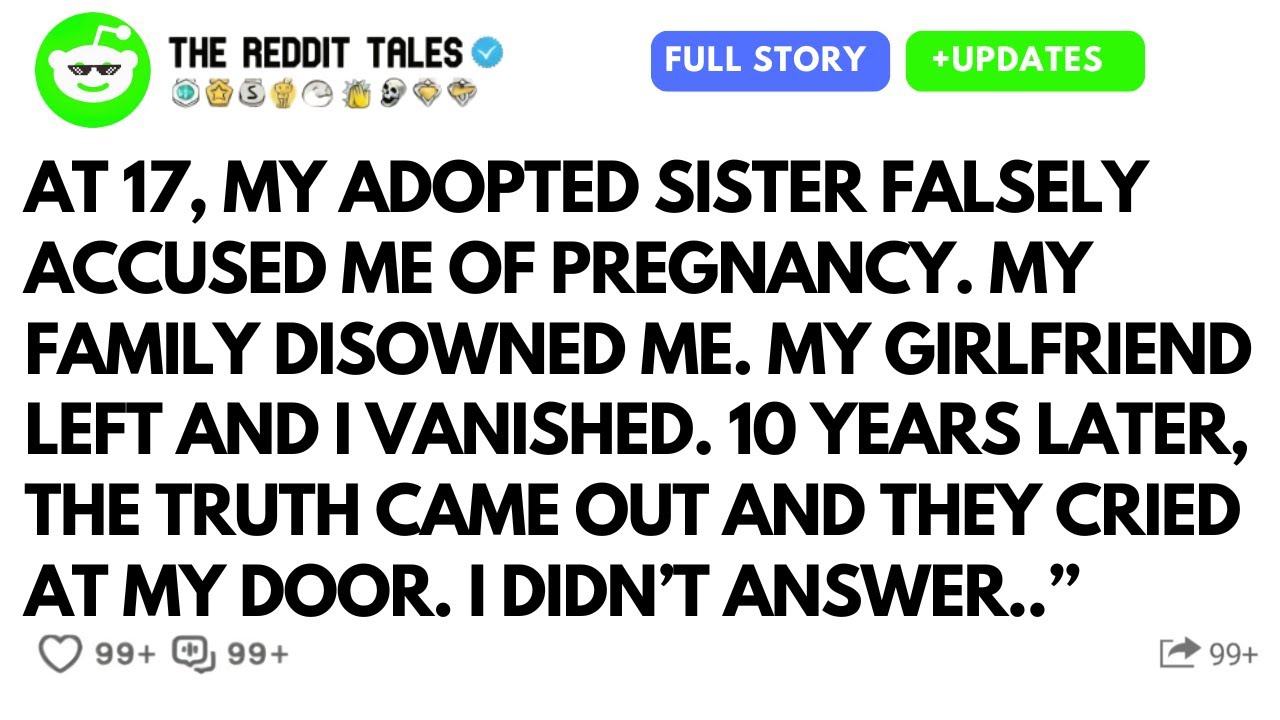 At 17, My Adopted Sister Falsely Accused Me of Pregnancy. My Family Disowned Me.