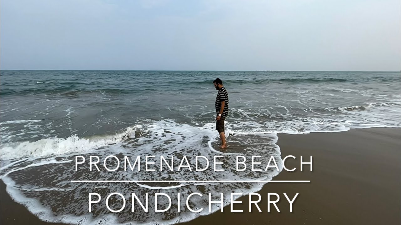 Promenade beach- Pondicherry
