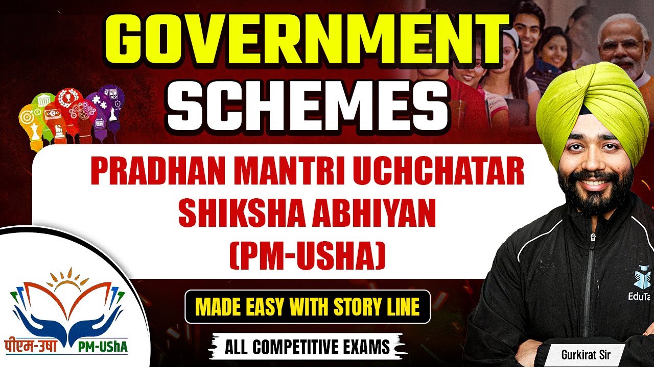 Pradhan Mantri Uchchatar Shiksha Abhiyan (PM-USHA) | Government Schemes for Competitive Exams 2025