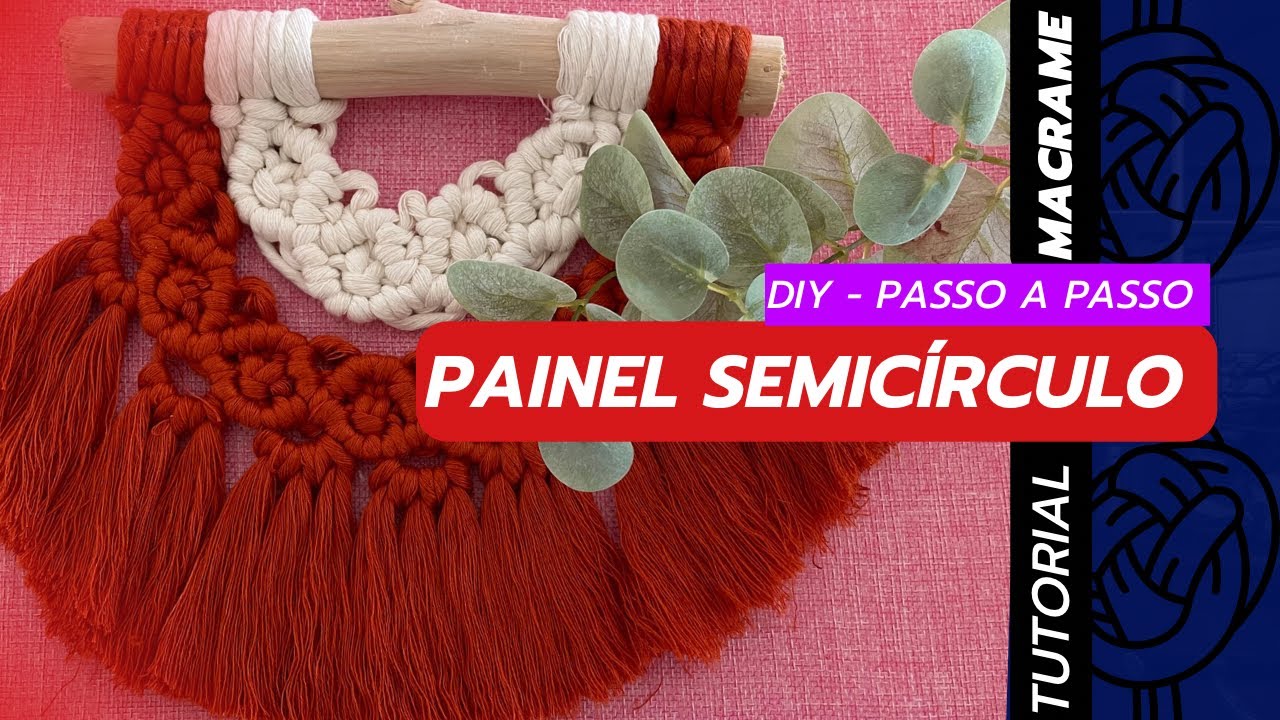 DIY - PAINEL SEMICÍRCULO TUTORIAL MACRAME #diy #wallpiece