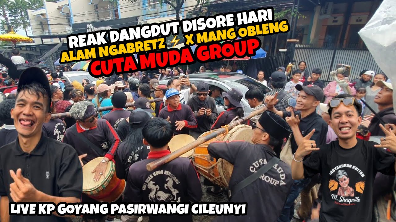 REAK DANGDUT DI SORE HARI BARENG ALAM NGABRETZ⚡️& MANG OBLENG ‼️ CUTA MUDA GROUP LIVE PASIR WANGI