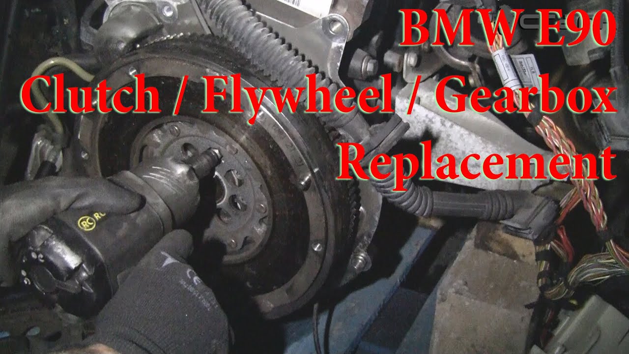 BMW E90 Clutch Flywheel Gearbox Change