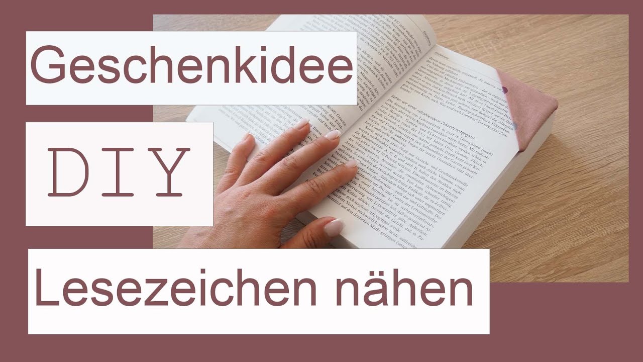 Geschenkidee Lesezeichen nähen einfach - DIY - mit Annas Nähschule