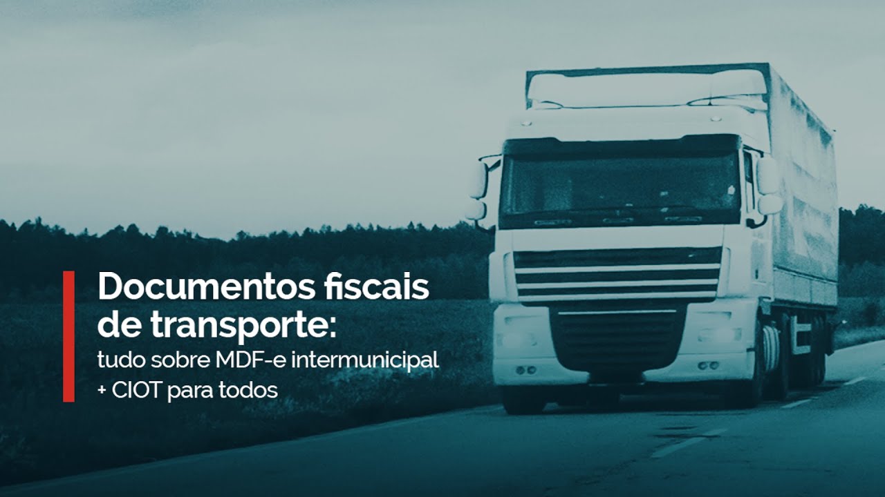 Tudo sobre MDF-e intermunicipal + CIOT para todos