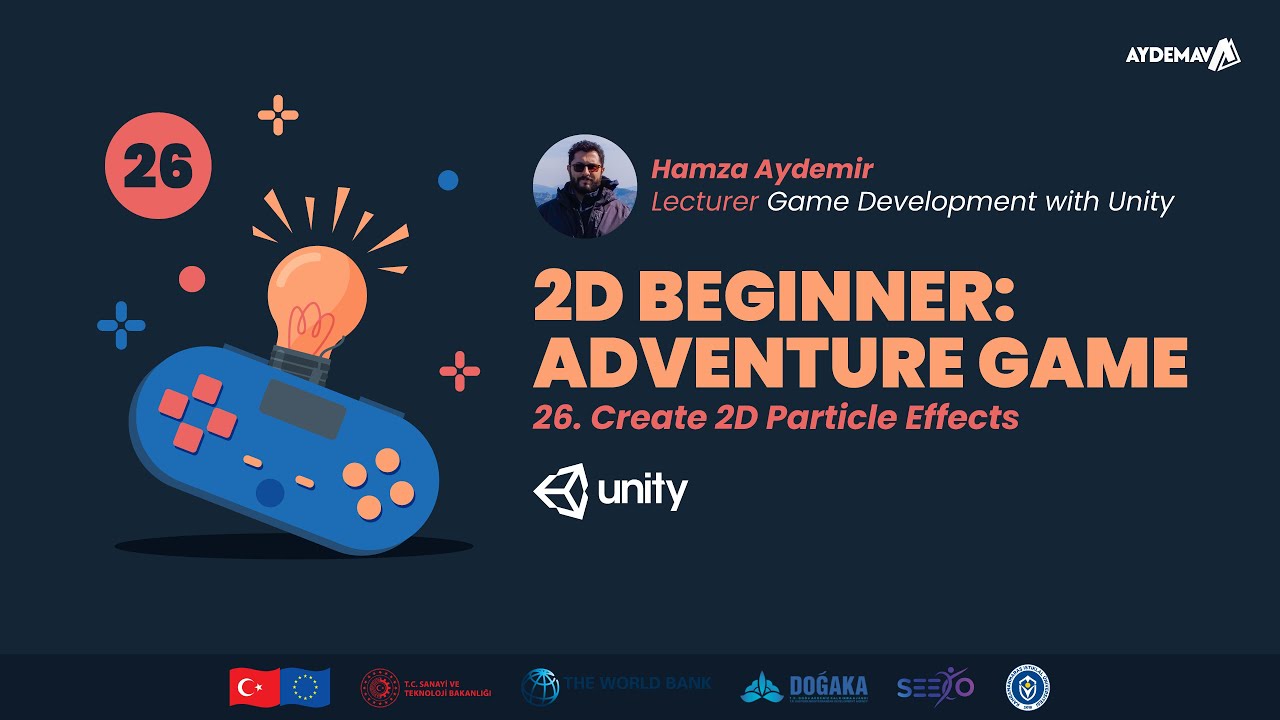 26. 2D Parçacık Efektleri Oluşturma | Unity 2D Beginner: Adventure Game
