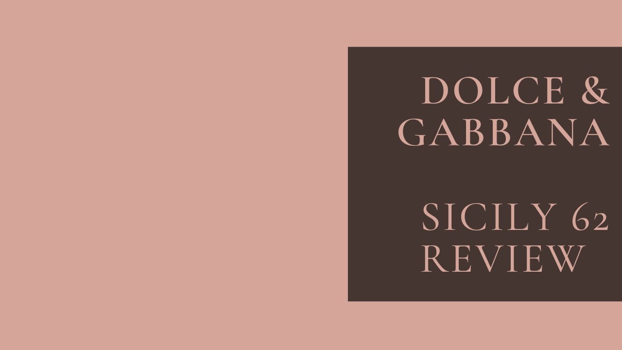 Dolce & Gabbana Sicily 62 Unboxing Review