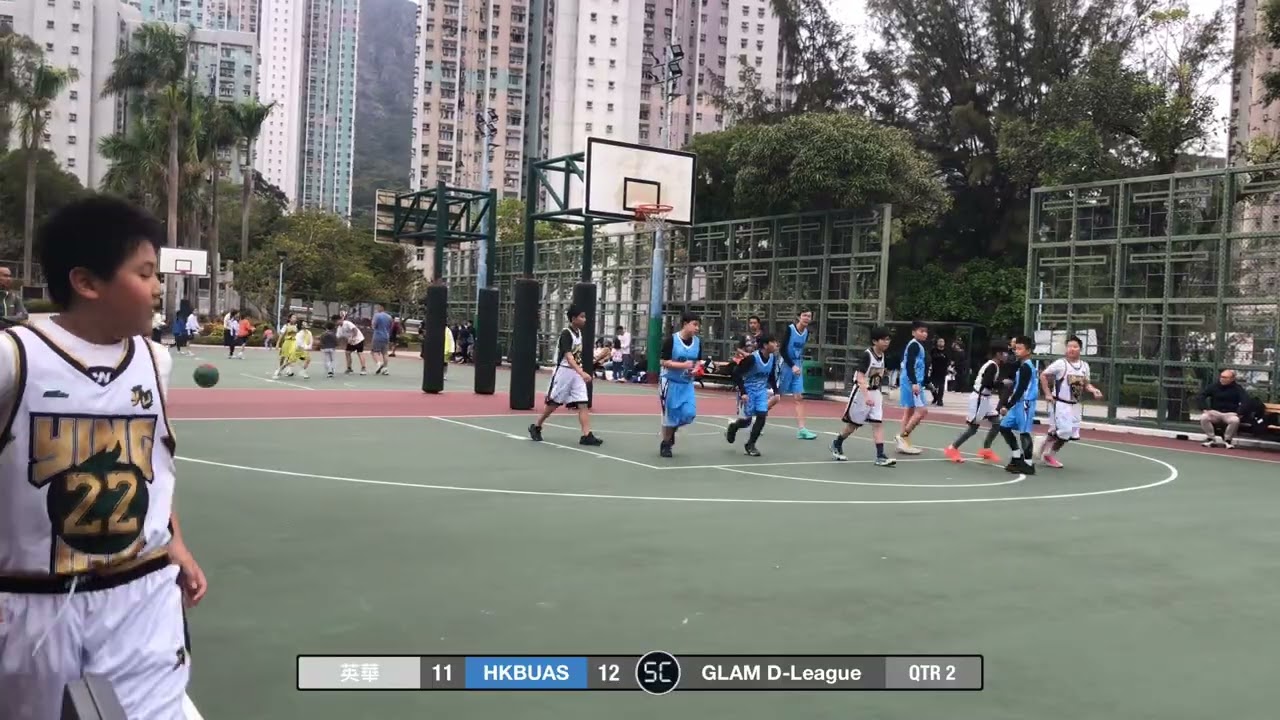 GLAM D-League 英華 vs HKBUAS Qtr 2