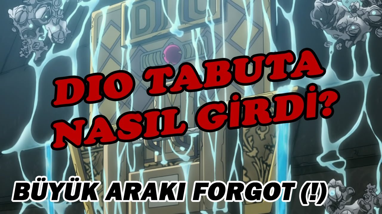 JoJo'daki En Büyük Saçmalık! | Part 1 ARAKİ FORGOT