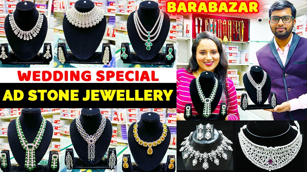 Barabazar Jewellery Market Kolkata | AD Jewellery Collection Kolkata | Bridal Non Bridal Jewellery