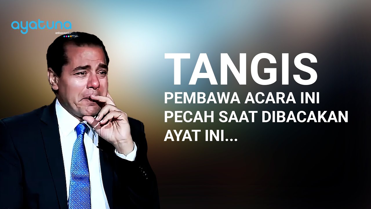 PEMBAWA ACARA INI TIDAK BISA TAHAN TANGIS | SETIAP Mu'min Pasti MENANGIS Jika Dibacakan Ayat Ini
