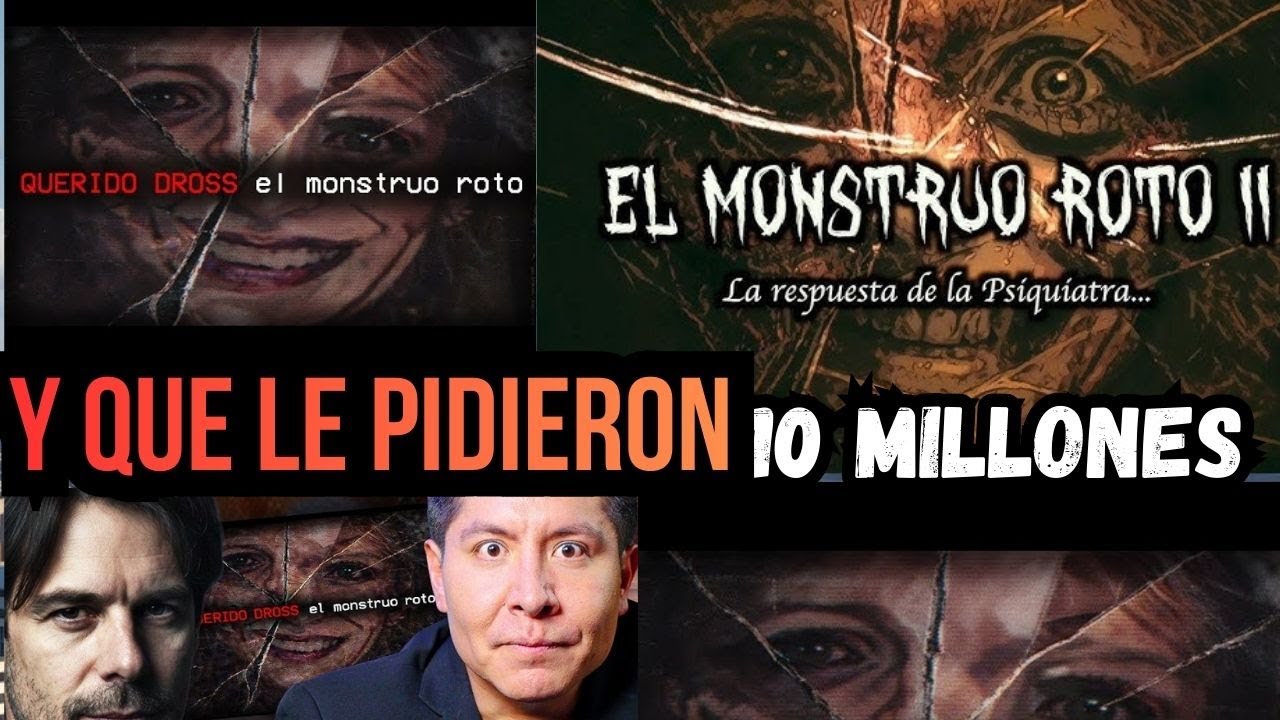 DEMANDAN A DROSS  por el  CASO MONSTRUO ROTO