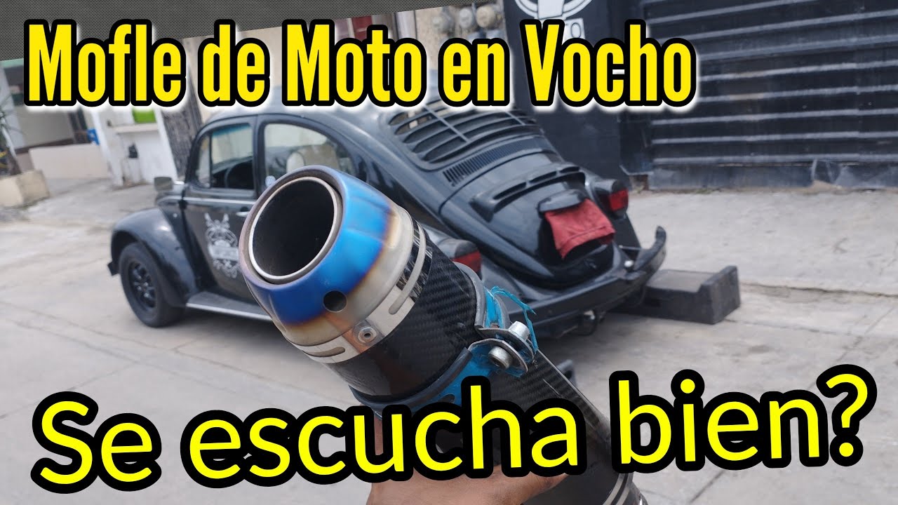 MOFLE de MOTO en Vocho 🔥