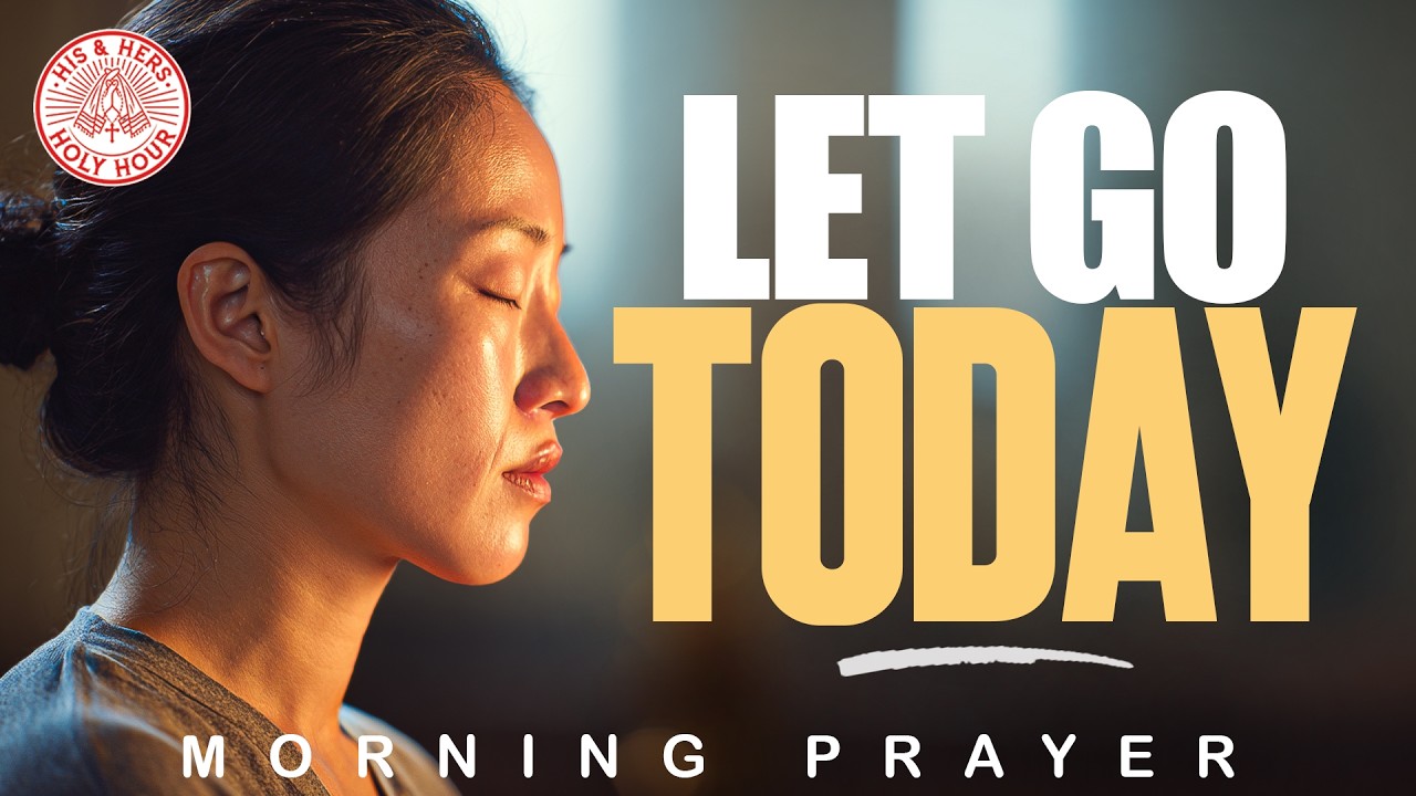 Trust God With What You Can’t Control | Morning Prayer