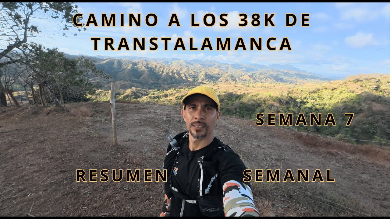 Camino a Transtalamanca 38 kms 2026 resumen semana 7 de entrenamiento.