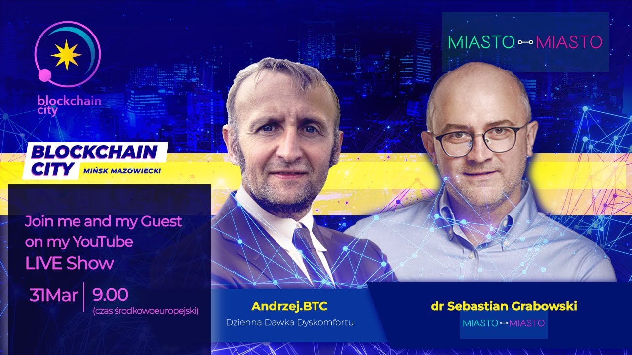 City/Technology/Leaders - Andrzej.BTC/Bitcoin i Internet Przyszłości