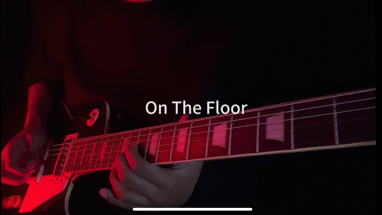 Jennifer Lopez - On the Floor ( Electric Guitar cover )