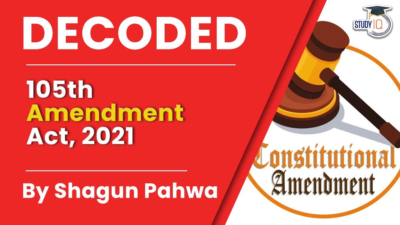 The Constitution (105th Amendment) Act, 2021. Decoded By Shagun Pahwa | Indian Polity