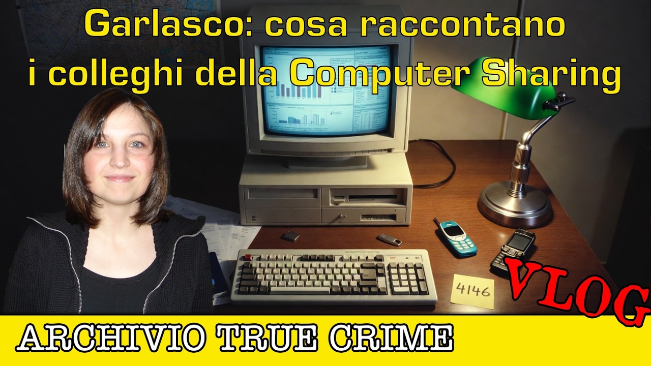 Garlasco: cosa raccontano davvero i colleghi della Computer Sharing | ARCHIVIO TRUE CRIME VLOG