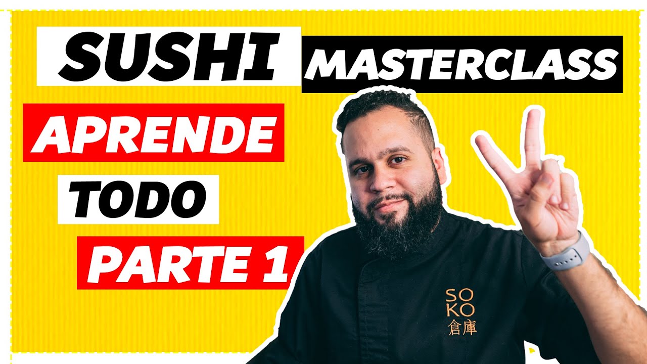 ✅ SUSHI MASTERCLASS - TODO lo que NECESITAS saber en 10 MINUTOS 🍣 | Juan Pedro Cocina