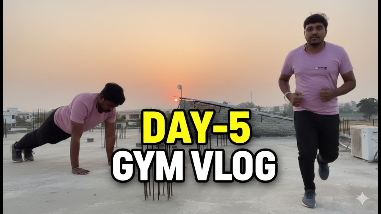 DAY-5 GYM VLOG