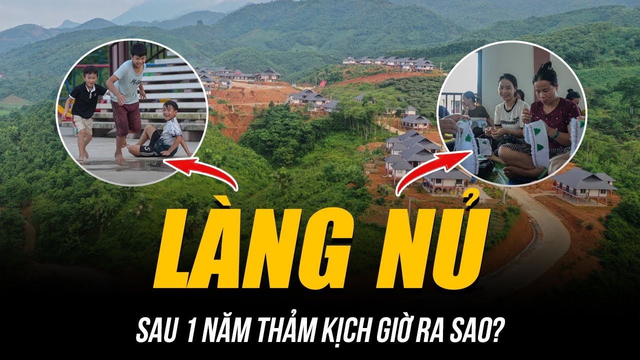 LÀNG NỦ SAU 1 NĂM THẢM KỊCH GIỜ RA SAO? | MẦM SỐNG MỚI SINH RA TỪ NỖI ĐAU