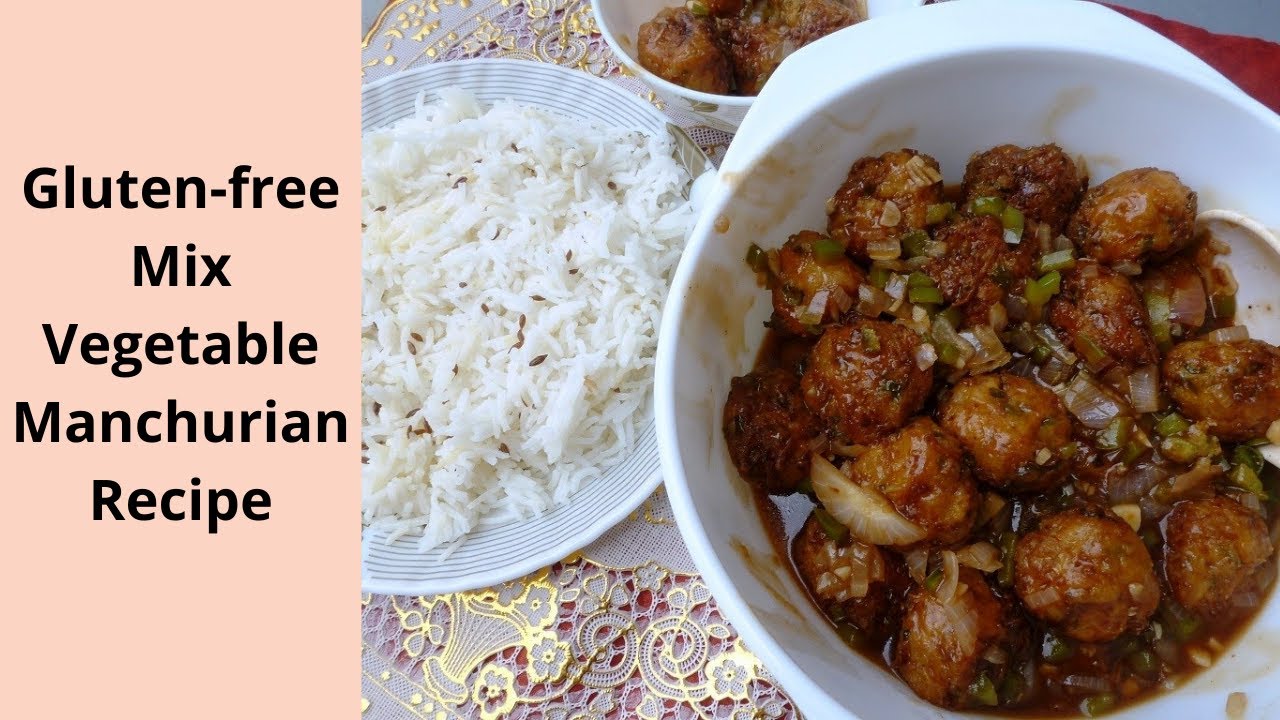 Mix vegetable manchurian with gravy /वेज मंचूरियन ग्रेवी रेसिपी/gluten-free manchurian healthically