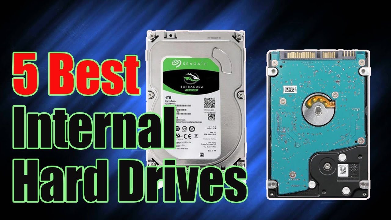 5 Best Internal Hard Drives