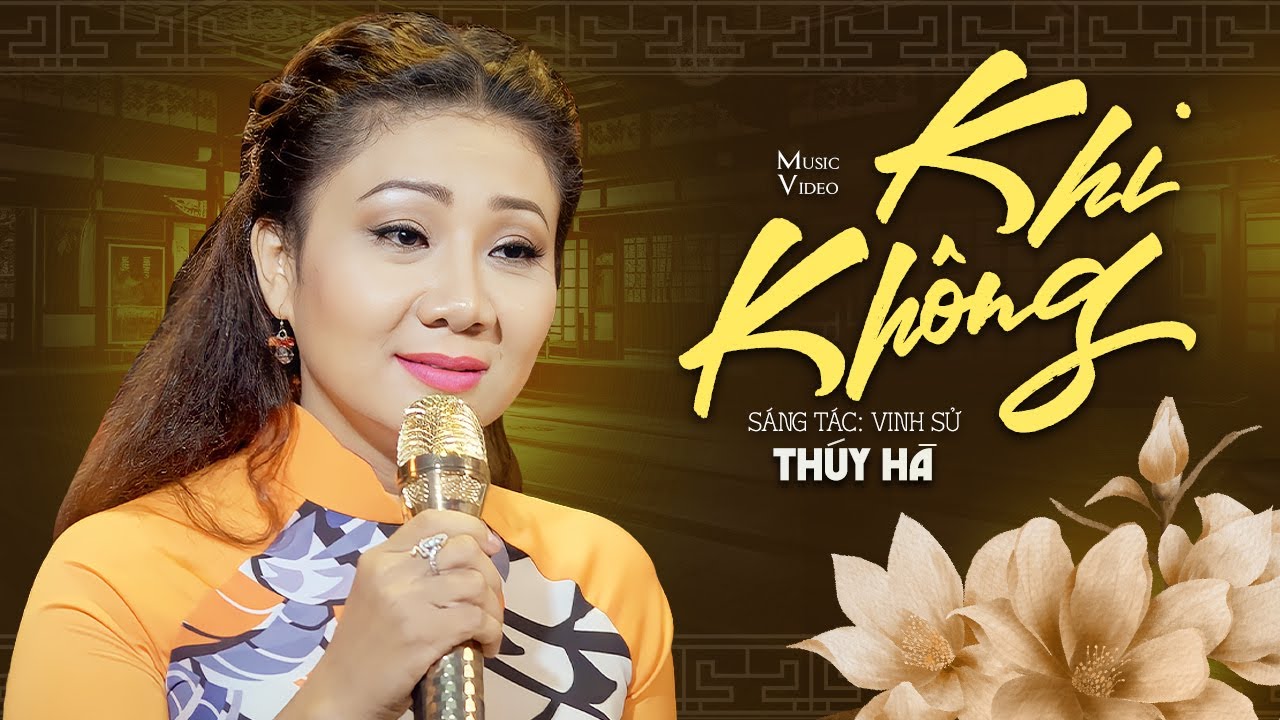 Khi Không - Thúy Hà | GIỌNG CA ĐỂ ĐỜI