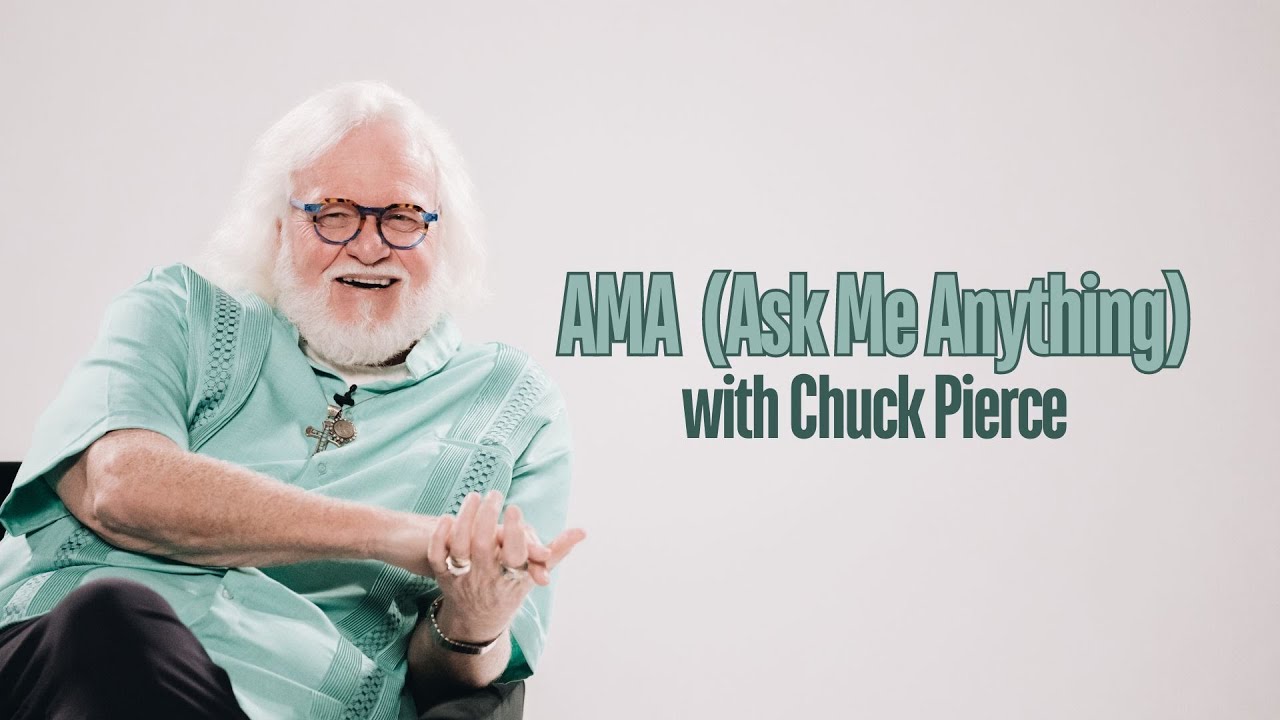 AMA (Ask Me Anything) with Chuck Pierce