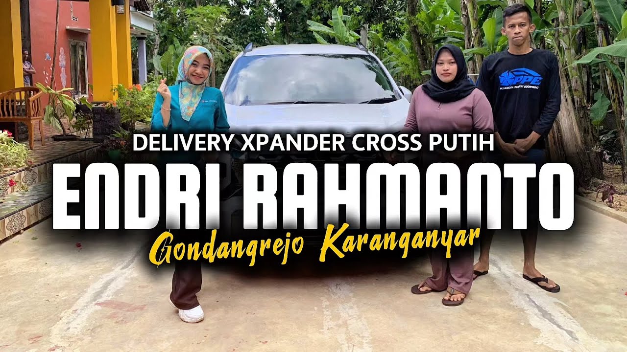 Delivery Mitsubishi Xpander Cross Matic CVT Putih ke Pak Endri Rahmanto di Mojogedang, Karanganyar