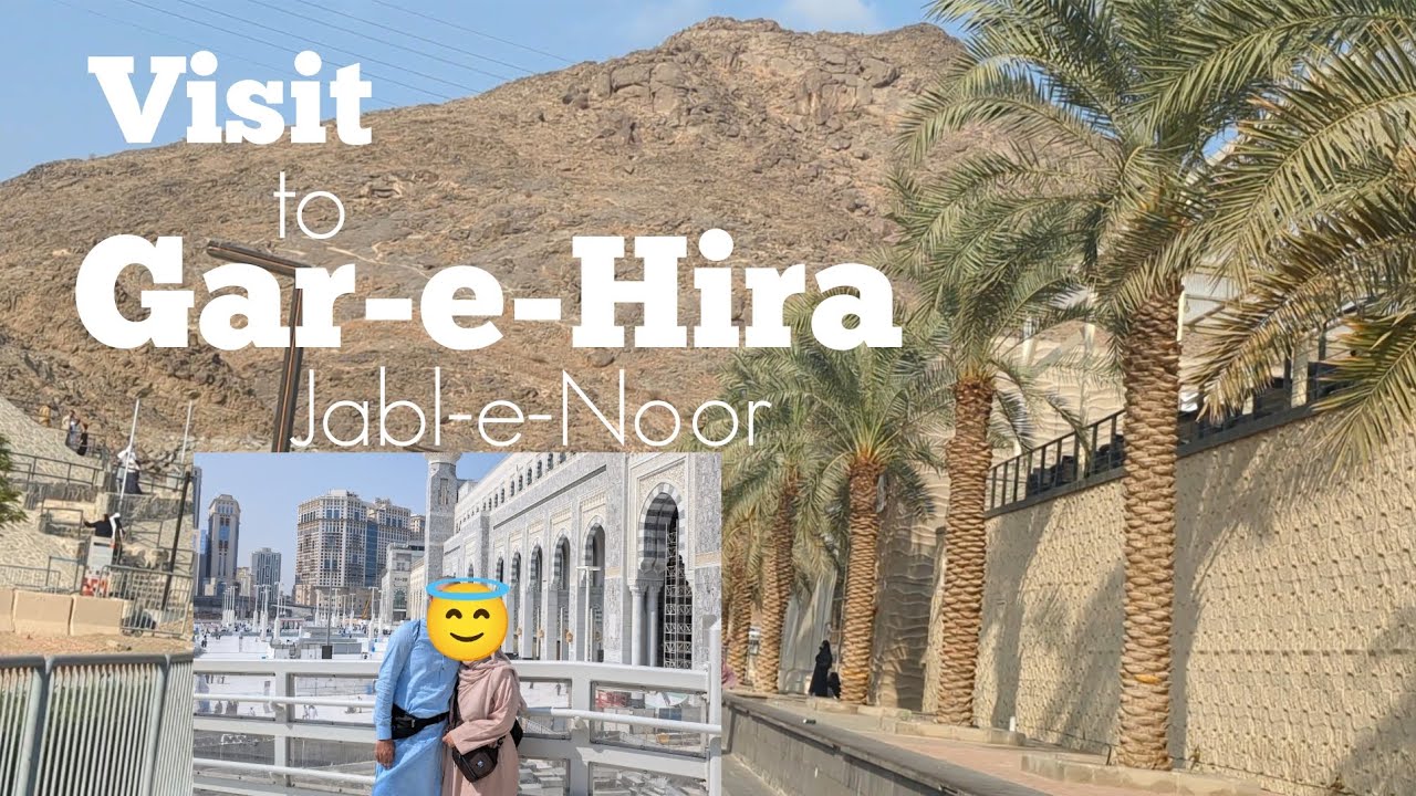 Gar -e-Hira Hicking | Boht muqadas Muqam #garehira #makkah #explorenow #fypviral #bestmoments #fyp 