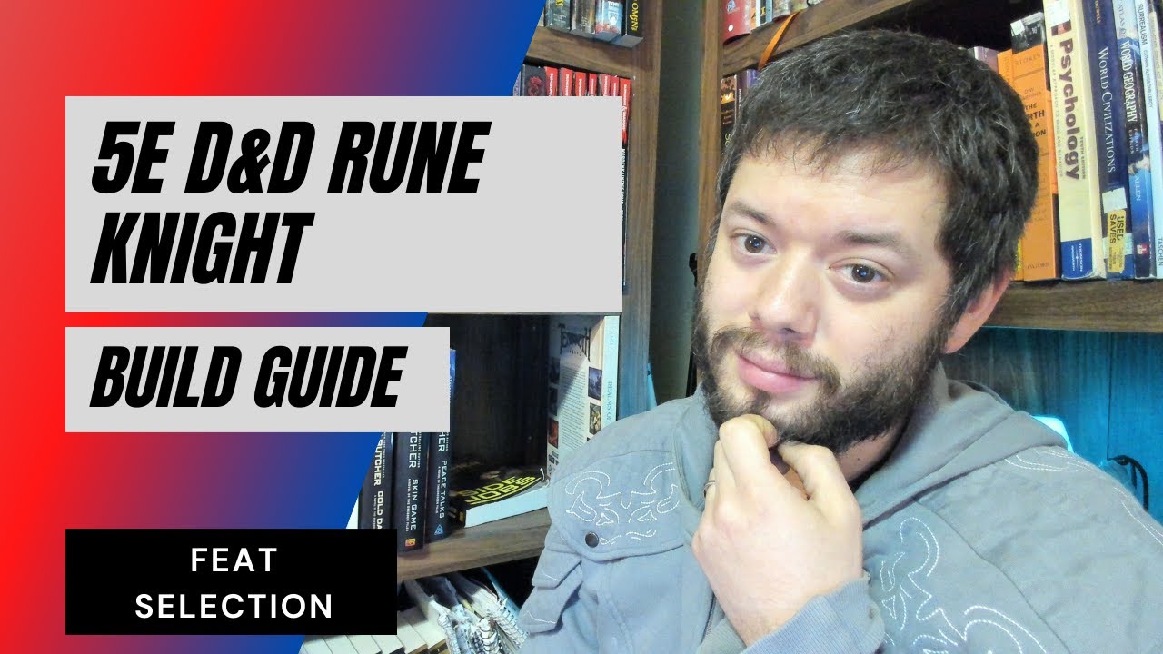 5E D&D Rune Knight Build - Feats