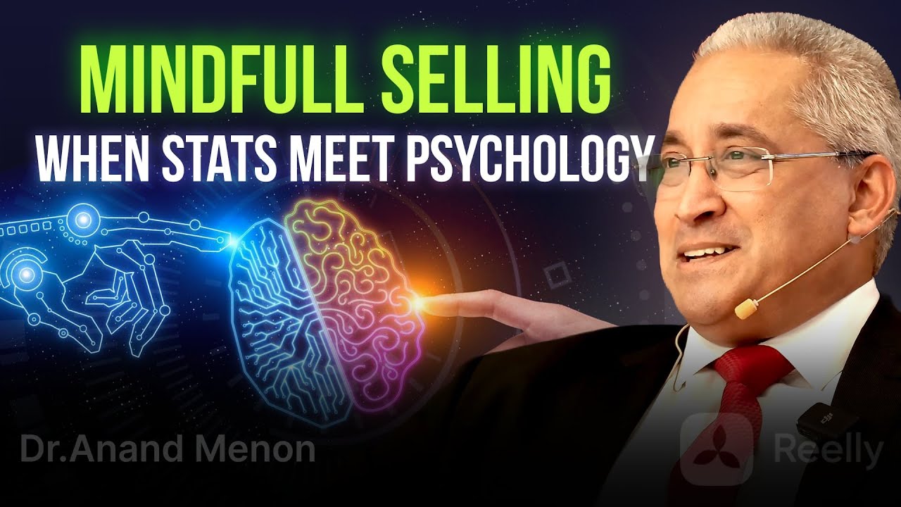 Selling Mastery: Crack the Code Behind Client Decisions | Dr. Anand Menon