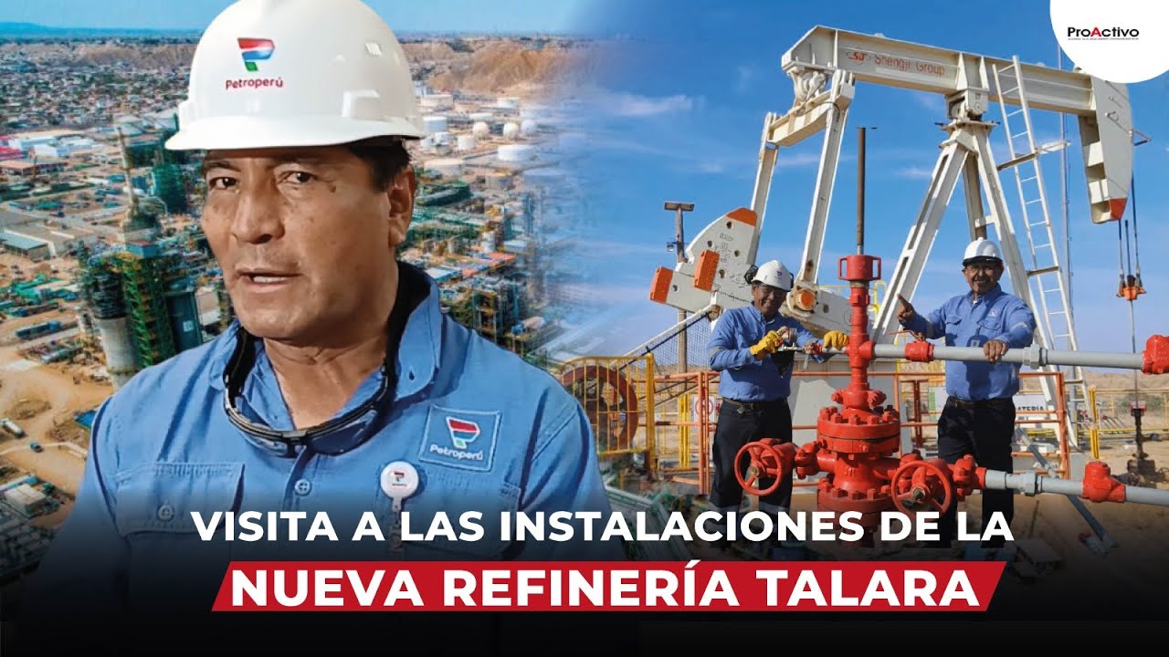 #Petroper&uacute; Visita guiada a Nueva Refiner&iacute;a Talara