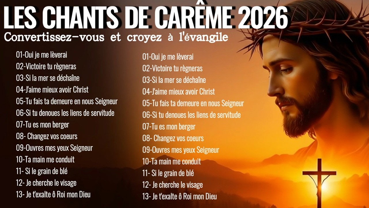 Chants de Carême 2026 - Trouver la Paix en Dieu (Playlist Officielle)