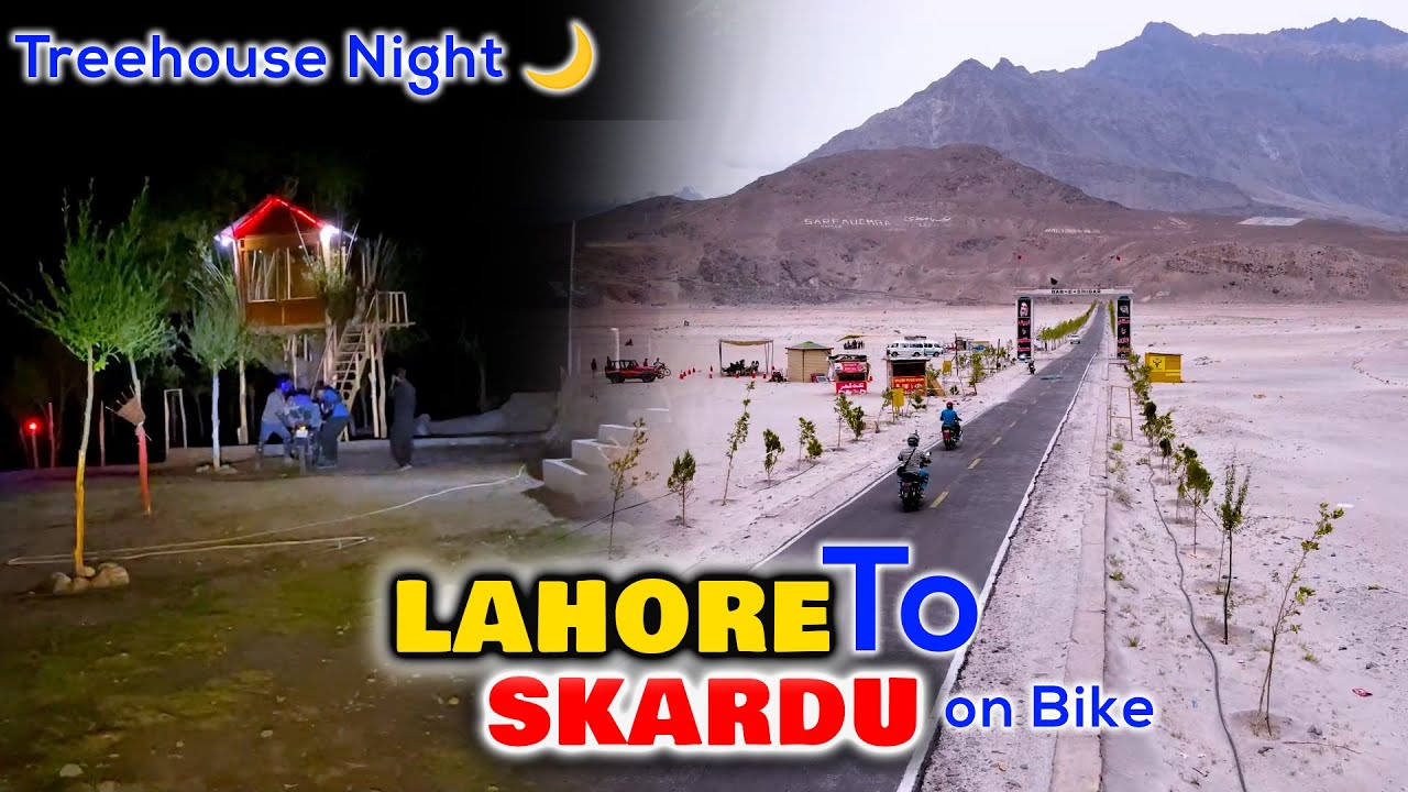Lahore To Skardu on Bike!🏍️🏕️ Sarfaranga Cold Desert, Blind Lake & Treehouse Night Stay in Skardu 😍