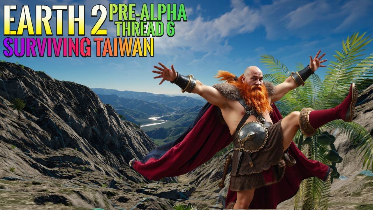 Surviving Taiwan - Earth 2 Pre-Alpha