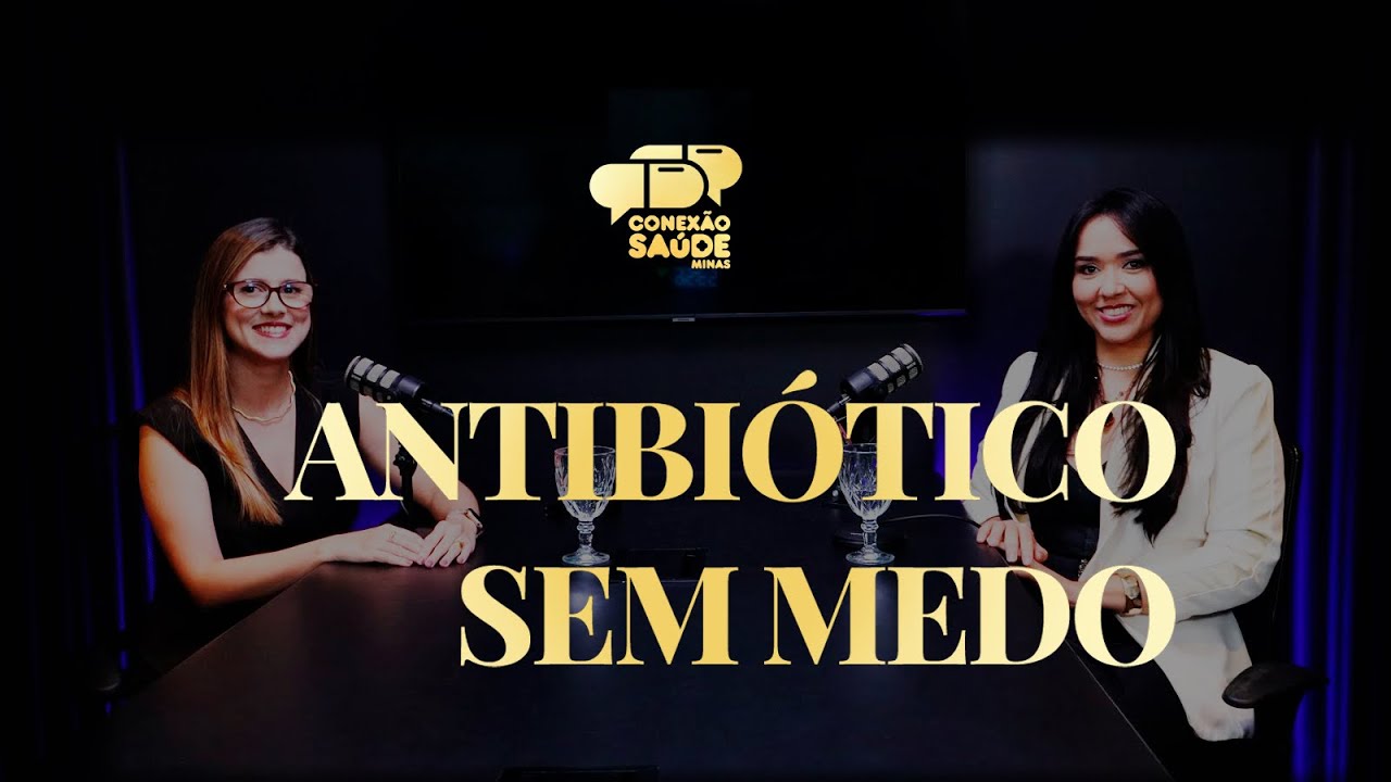 Podcast 91 - Antibiótico sem Medo