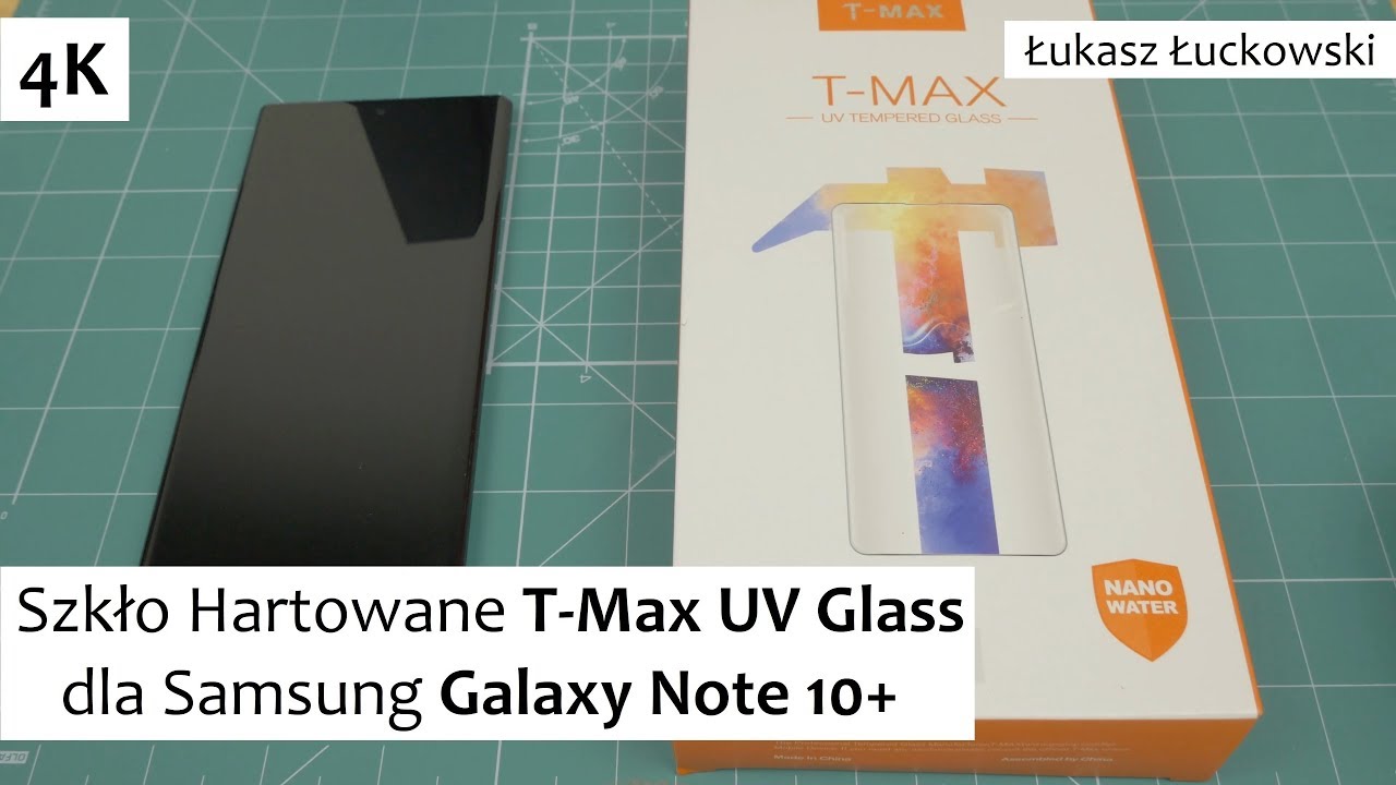 Szkło Hartowane T-Max UV Glass dla Samsung Galaxy Note 10+ | Montaż, Wrażenia
