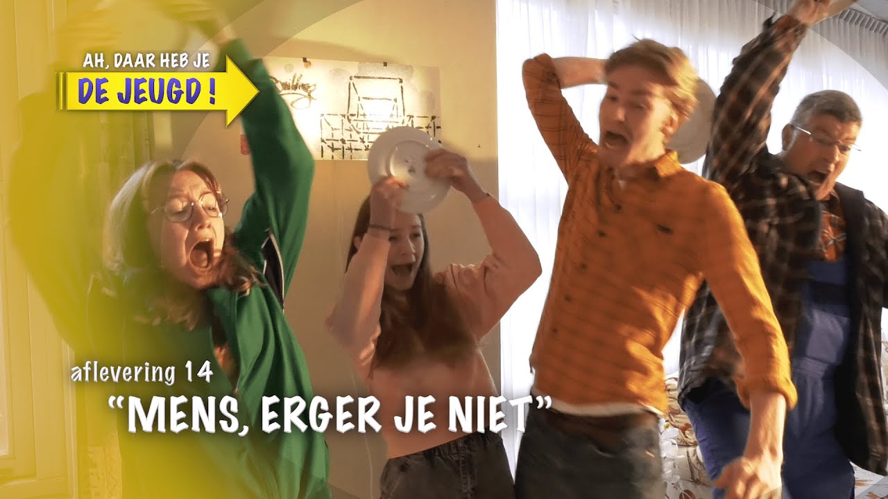AH, DAAR HEB JE DE JEUGD! | S02E08 | 14 | Mens, erger je niet