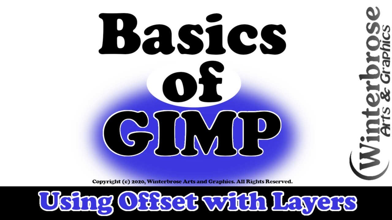 Basics of GIMP - Using Offset with Layers