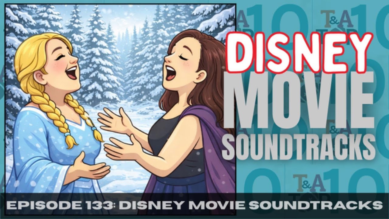 Top 10 Disney Movie Soundtracks
