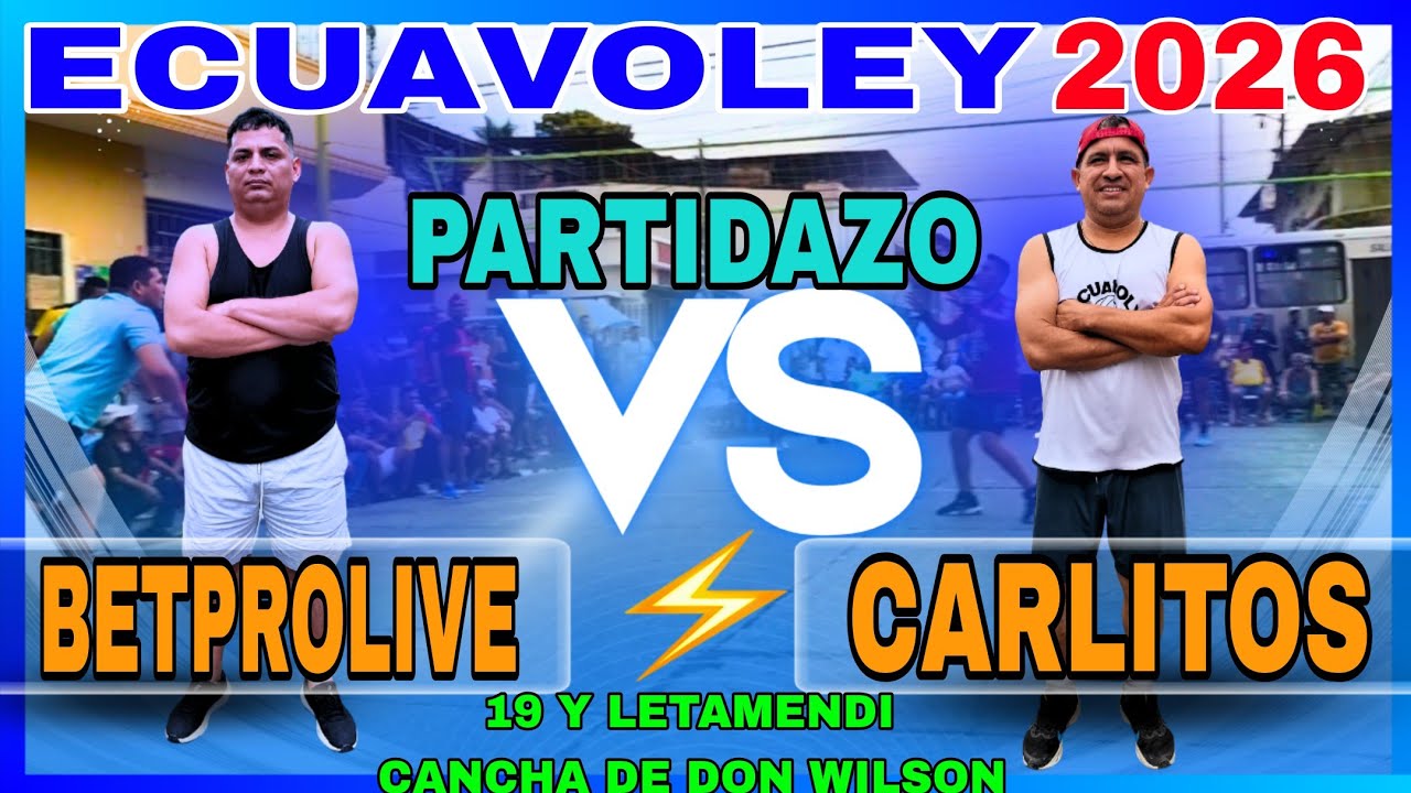 ECUAVOLEY PARTIDAZO 😱 BETPROLIVE 🆚 CARLITOS 